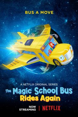 The Magic School Bus Rides Again เมจิกสคูลบัส กับการเดินทางสู่ความสนุก Season 1 พากษ์ไทย