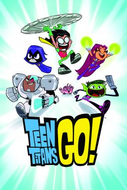 Teen Titans Go ทีน ไททั่นส์ โก ภาค3 พากษ์ไทย